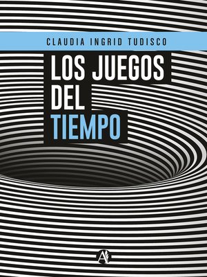cover image of Los juegos del tiempo